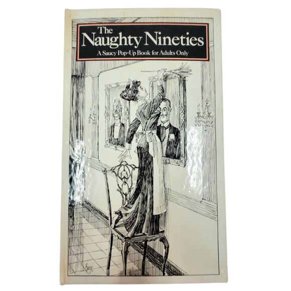Vintage 1982 Naughty Nineties Saucy Pop Up Book for Adults Only Collectible - Picture 1 of 12